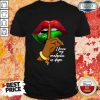 Weed Lip I Know My Melanin Is Dope Shirt