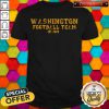 Good Washington Football Team Est 2020 Shirt