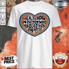 Official Free All The Women In Prison Who Murdered Their Rapists Shirt
