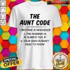 Official The Aunt Code Shirt