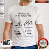 Official Things I Do In My Spare Time Go Fishing Buy Fishing Rods Research Fish Talk About Fishing Shirt