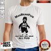 Top Manbearpig Half Man Half Bear All Puig Shirt