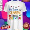 I'm A Sped Teacher Classy Educated Essential Apple Pencil Shirt