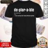 De Plor A Ble Hard Working God Loving American Patriot Shirt