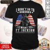 I Didn't Go To Harvard I Went To Ft Jackson Angel Wings American Flag Independence Day Shirt