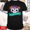 Sugar Skull Cute Dia De Muertos Shirt
