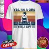 Yes I'm A Girl Yes I Lift Vintage Retro ShirtYes I'm A Girl Yes I Lift Vintage Retro Shirt