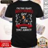 I’m The Crazy Donny Osmond Girl Everyone Warned You About Shirt