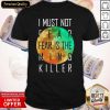 Official I Must Not Fear Is The Mind Killer Shirt