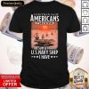 Official Less Than 1% Of Americans Have Ever Seen The Sunset From A Us Navy Ship I Have Shirt