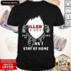 Blood Inside Me Miller’s Ale House Covid-19 2020 I Can’t Stay At Home Shirt- Design By Romancetees.com