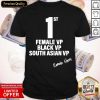 Nice Kamala Harris First Female Black South Asian Vice President Shirt- Design By Romancetees.com