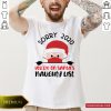 Nice Sorry 2020 You’re On Santa’s Naughty List Mask Christmas Shirt- Design By Romancetees.com