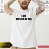 I Am The Ceo Of Sex Shirt- Design By Romancetees.com
