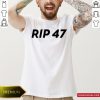 Official RIP 47 Sleeveless Top Shirt- Design By Romancetees.com