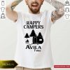 Happy Campers The Avila Family Shirt- Design By Romancetees.com