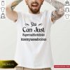 You Can Just Supercalifuckilistic Kissmyassadocious Shirt- Design By Romancetees.com