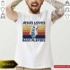 Jesus Loves Bass Players Guitar Vintage Retro Shirt- Design By Romancetees.com
