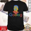 Goolag Stalin Gulag Meme Political Dark Humor Shirt- Design By Romancetees.com