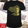 Buda I Am Practicing Compassion Mindfulness And Loving Kindness So Don’t Piss Me Off Shirt- Design By Romancetees.com