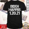 Biden Harris 1.20.21 Inauguration Day 2021 Shirt- Design By Romancetees.com