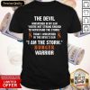 Hunger Disease Warrior I Am The Storm Hunger Disease Shirt