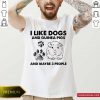 I Like Dogs And Guinea Pigs And Maybe 3 People Shirt