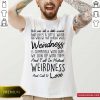 We Are All A Little Weird Shirt
