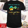 Ich Bin Eine Einfache Frau Ich Liebe Hunde Und Wein Shirt