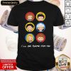 I’ll Be There For You Cute Icon Shirt- Design By Romancetees.com