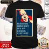 Kamala Harris Making History My Vp Looks Like Me January 20th 2021 Shirt
