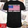 Stand Up For Betsy Ross Rush Limbaugh 1951 2021 American Flag Shirt