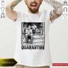 Hot The Golden Girls Quarantine Covid-19 Shirt