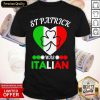 St Patrick Was Italian Flag Shamrock Shirt