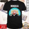 Mongolia Dad Fathers Day 2021 Shirt