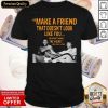 Make A Friend That Doesn’t Look Like You You Might Change The World Kareem Abdul-Jabbar Shirt
