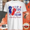 Hot American Flip Flops And Freedom Respiratory Therapist Shirt