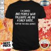 People Who Tolerate Me On A Daily Basis Shirt