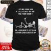 Skeleton Let Me Pour You A Tall Glass Shirt
