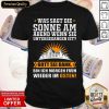 Was Sagt Die Sonne Am Abend Wenn Sie Untergegangen Shirt