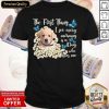 Yellow Goldador The First Thing I See Every Morning Shirt