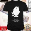 My Exes Never Recover From Me Shirt